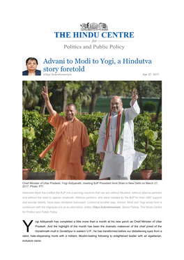 Advani to Modi to Yogi, a Hindutva Story Foretold Vidya Subrahmaniam Apr 27, 2017