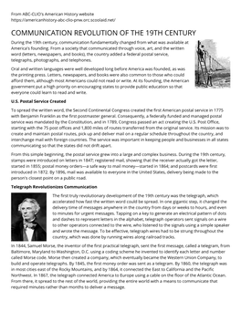 COMMUNICATION REVOLUTION of the 19TH CENTURY During the 19Th Century, Communication Fundamentally Changed from What Was Available at America's Founding