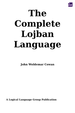 The Complete Lojban Language