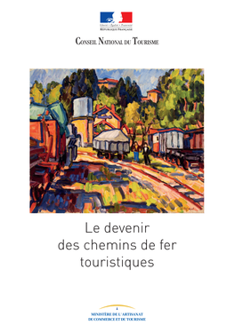 Le Devenir Des Chemins De Fer Touristiques