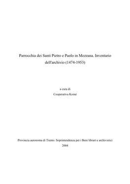 Parrocchia Dei Santi Pietro E Paolo in Mezzana. Inventario Dell'archivio (1474-1953)