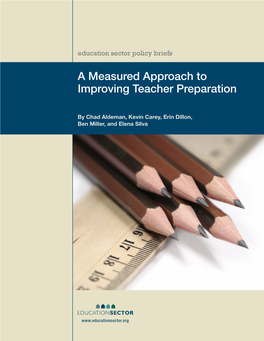 A Measured Approach to Improving Teacher Preparation