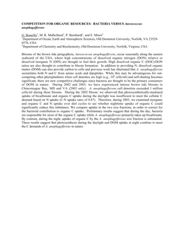 COMPETITION for ORGANIC RESOURCES: BACTERIA VERSUS Aureococcus Anophagefferens G. Boneillo1, M. R. Mulholland1, P. Bernhardt1