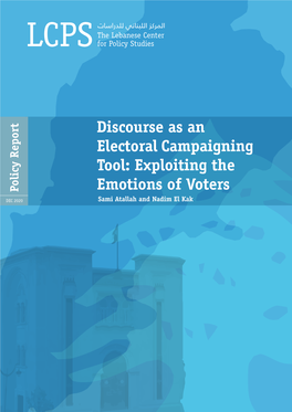 Discourse As an Electoral Campaigning Tool: Exploiting the Emotions of Voters