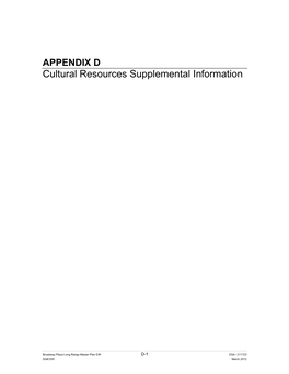 APPENDIX D Cultural Resources Supplemental Information