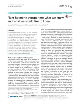 Plant Hormone Transporters: What We Know and What We Would Like to Know Jiyoung Park1*, Youngsook Lee2, Enrico Martinoia3 and Markus Geisler4*