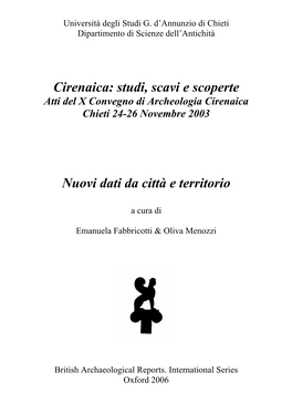 Cirenaica: Studi, Scavi E Scoperte Nuovi Dati Da