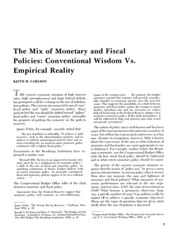 The Mix of Monetary and Fiscal Policies: Conventional Wisdom Vs