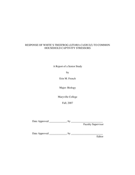 Response of White's Treefrog (Litoria Caerule) to Common