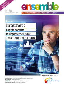 Internet : L’Agglo Facilite Le Déploiement Du Très Haut Débit (THD)