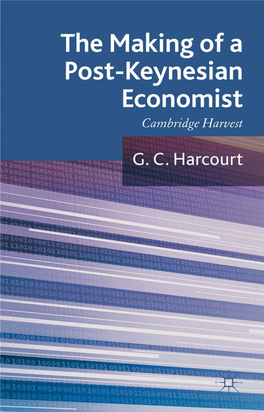 The Making of a Post-Keynesian Economist: Cambridge Harvest