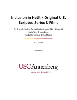 Inclusion in Netflix Original U.S. Scripted Series & Films