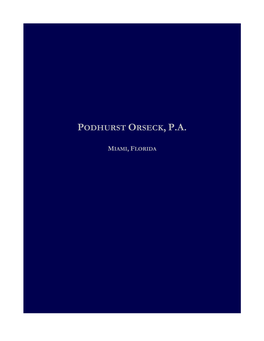 Podhurst Orseck Litigators Handle Aviation and Much More PRODUCTS LIABILITY
