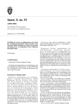 Innst. S. Nr. 33 (2005-2006) Innstilling Til Stortinget Fra Energi- Og Miljøkomiteen