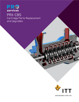 PRX-CBS Cartridge Parts Replacement and Upgrades Proven API Leadership