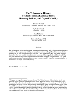 The Trilemma in History: Tradeoffs Among Exchange Rates, Monetary Policies, and Capital Mobility*