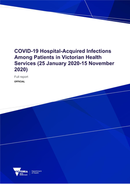 COVID-19 Hospital-Acquired Infections Among Patients in Victorian Health Services (25 January 2020-15 November 2020)