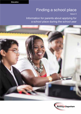 Finding a School Place Issue 3 Information for Parents About Applying for a School Place During the School Year