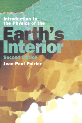 Poirier J.-P. Introduction to the Physics of the Earth`S Interior (2Ed
