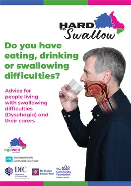 Do You Have Eating, Drinking Or Swallowing Difficulties?
