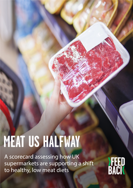 Meat Us Halfway Supermarket Scorecard