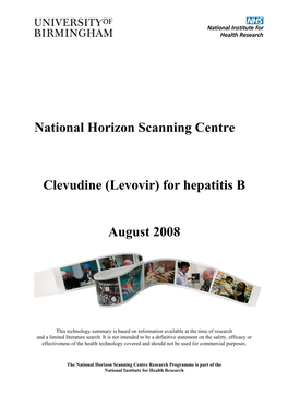 National Horizon Scanning Centre Clevudine (Levovir) for Hepatitis B August 2008