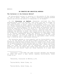 1 METHOD1 on CREATIVE and ANALYTICAL METHODS the Cartesian Or the Holmsian Method? As Cairns-Smith Writes in Relation to The