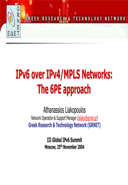 Ipv6 Over Ipv4/MPLS Networks: the 6PE Approach