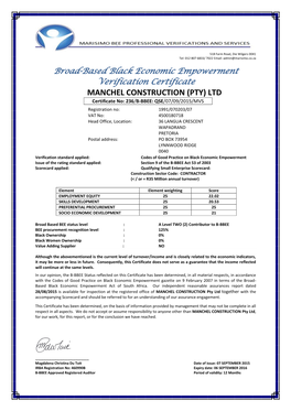 MANCHEL CONSTRUCTION (PTY) LTD Certificate No: 236/B-BBEE: QSE/07/09/2015/MVS