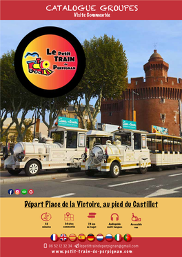 Départ Place De La Victoire, Au Pied Du Castillet CATALOGUE GROUPES