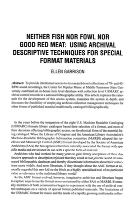 Using Archival Descriptive Techniques for Special Format Materials Ellen Garrison