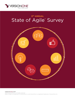 9Th Annual State of Agile Survey Was Conducted Between Company Experience and Adoption 6 July and October, 2014