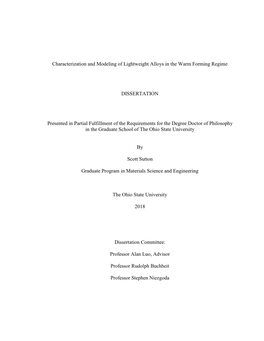 Characterization and Modeling of Lightweight Alloys in the Warm Forming Regime DISSERTATION Presented in Partial Fulfillment Of