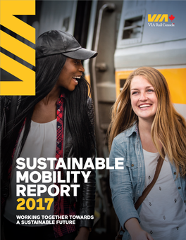 Sustainable Mobility Report 2017 Working Together Towards a Sustainable Future 2017 Highlights