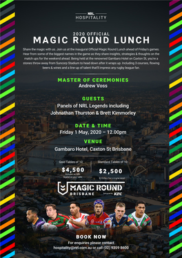 MAGIC ROUND LUNCH Share the Magic with Us