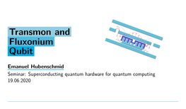 Qubit Fluxonium Transmon