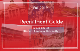 Recruitment Guide Greek Life at Western Kentucky University Table of Contents Welcome from the Presidents