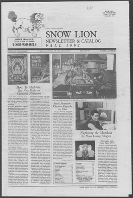 Snow Lion Order from Our Toll Free Number Newsletter & Catalog 1-800-950-0313 Fall 1992