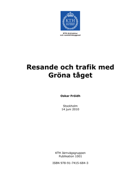 Resande Och Trafik Med Gröna Tåget