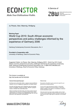 World Cup 2010: South African Economic Perspectives and Policy Challenges Informed by the Experience of Germany 2006