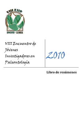 VIII Encuentro De Jóvenes Investigadores En Paleontología 2010