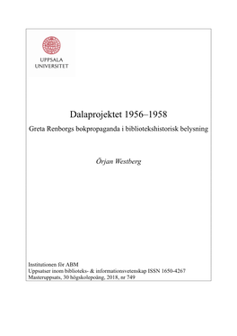 Dalaprojektet 1956–1958 Greta Renborgs Bokpropaganda I Bibliotekshistorisk Belysning