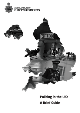 Policing in the UK: a Brief Guide