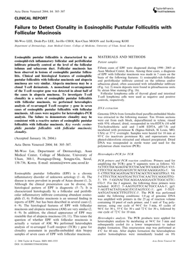 Failure to Detect Clonality in Eosinophilic Pustular Folliculitis with Follicular Mucinosis