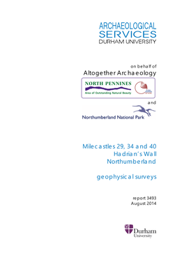 Altogether Archaeology Milecastles 29, 34 and 40 Hadrian's Wall