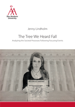The Tree We Heard Fall Analyzing the Societal Processes Following Focusing Events