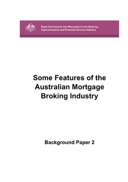 Some Features of the Australian Mortgage Broking Industry