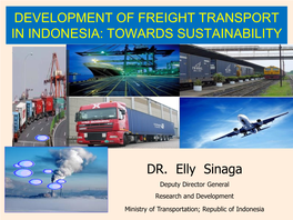 Development of Freight Transport in Indonesia: Towards Sustainability