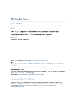 Michigan Law Review the NCAA's Special Relationship with Student-Athletes As a Theory of Liability for Concussion-Related Injuri