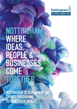 Nottingham: Where Ideas, People & Businesses Come Together